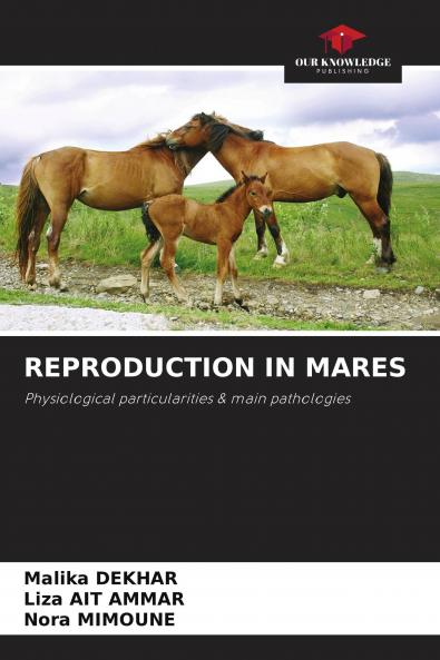 REPRODUCTION IN MARES
