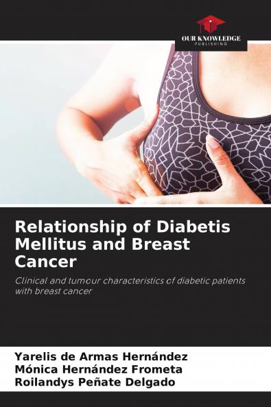 Relationship of Diabetis Mellitus and Breast Cancer