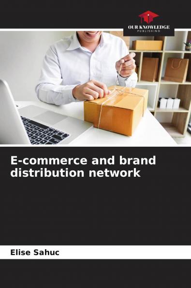 E-commerce and brand distribution network