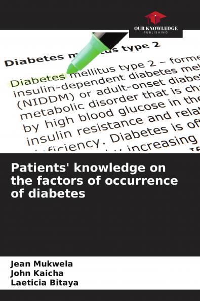 Patients' knowledge on the factors of occurrence of diabetes