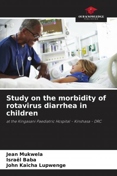 Study on the morbidity of rotavirus diarrhea in children