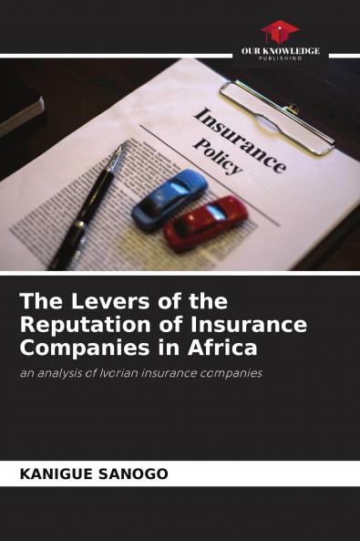 The Levers of the Reputation of Insurance Companies in Africa
