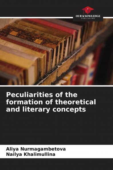 Peculiarities of the formation of theoretical and literary concepts