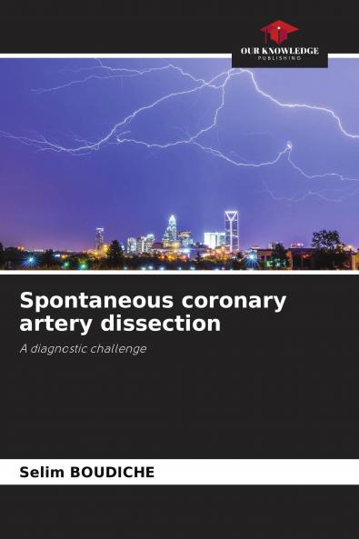 Spontaneous coronary artery dissection