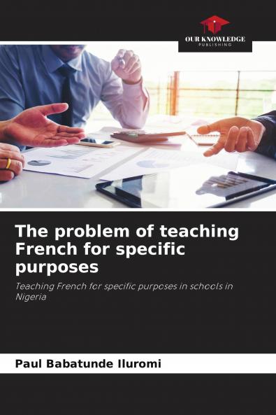 The problem of teaching French for specific purposes