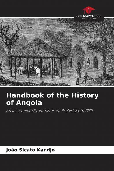 Handbook of the History of Angola