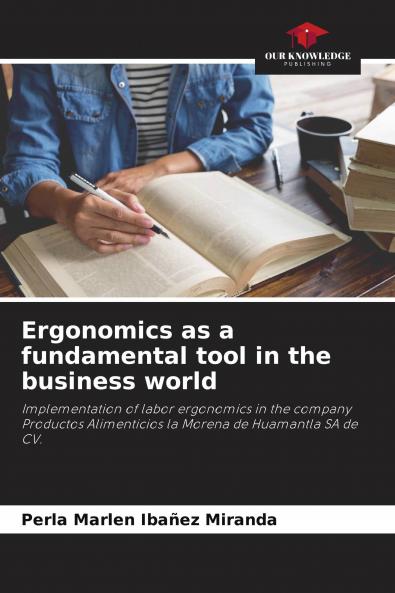 Ergonomics as a fundamental tool in the business world