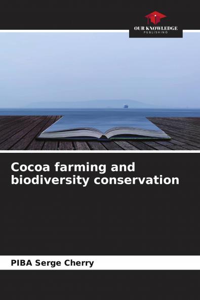 Cocoa farming and biodiversity conservation