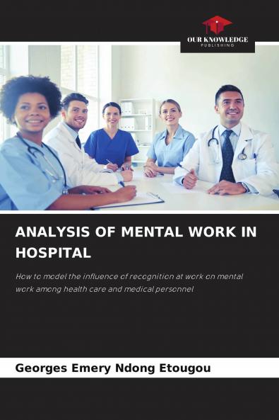 ANALYSIS OF MENTAL WORK IN HOSPITAL