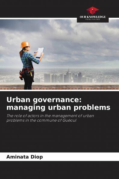 Urban governance: managing urban problems