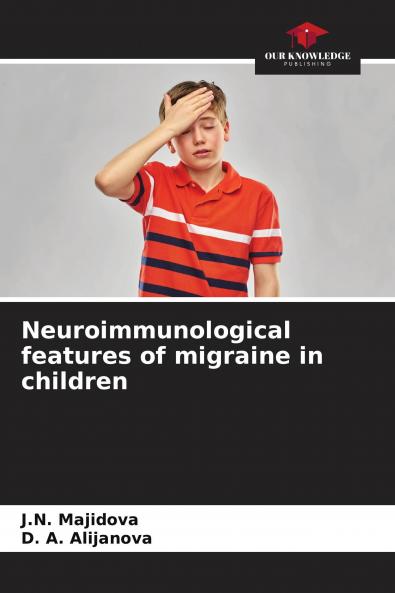 Neuroimmunological features of migraine in children