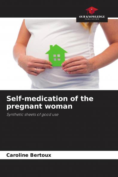 Self-medication of the pregnant woman
