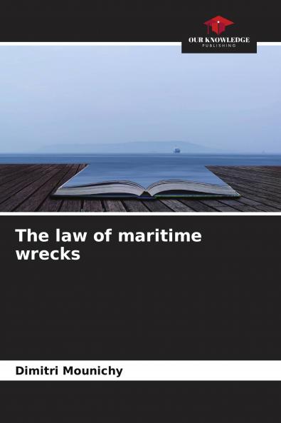 The law of maritime wrecks