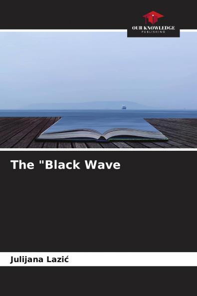 The Black Wave