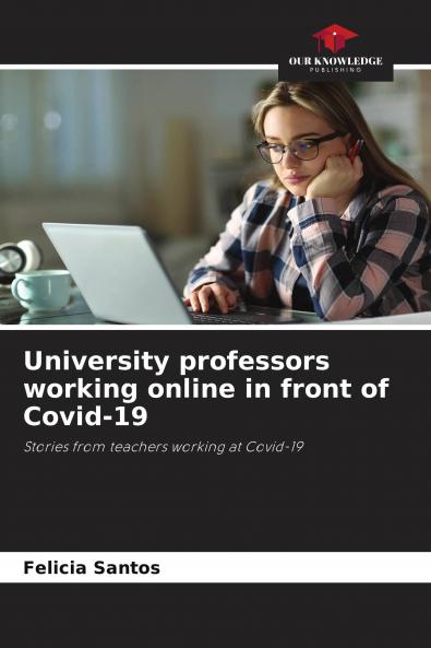 University professors working online in front of Covid-19