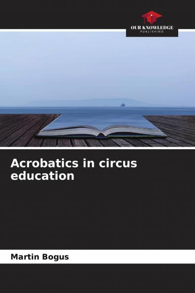 Acrobatics in circus education