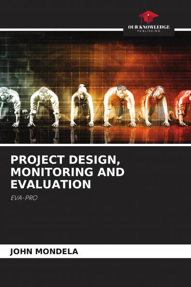 PROJECT DESIGN MONITORING AND EVALUATION