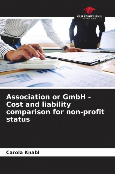 Association or GmbH - Cost and liability comparison for non-profit status