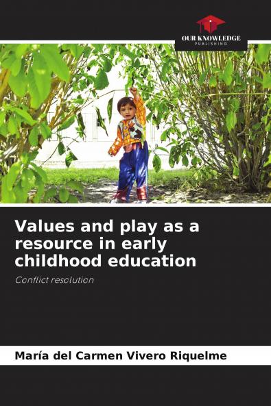 Values and play as a resource in early childhood education