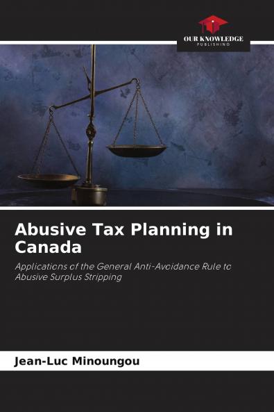 Abusive Tax Planning in Canada