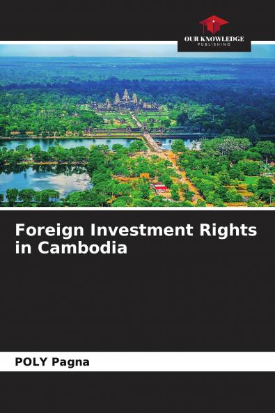Foreign Investment Rights in Cambodia
