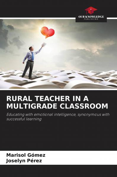 RURAL TEACHER IN A MULTIGRADE CLASSROOM