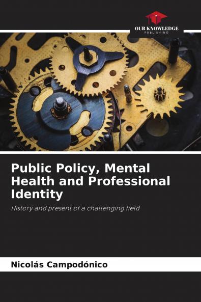 Public Policy Mental Health and Professional Identity