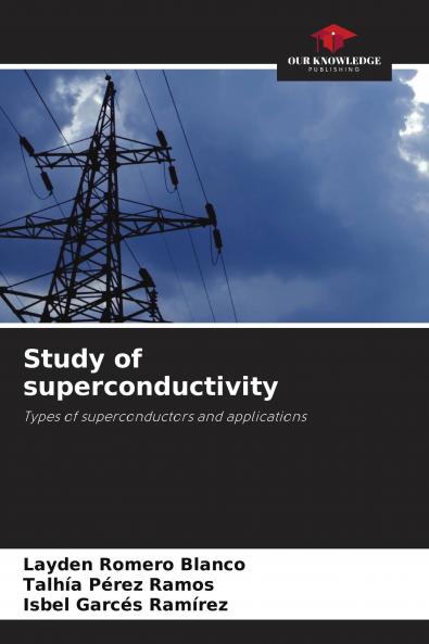 Study of superconductivity