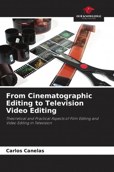 From Cinematographic Editing to Television Video Editing