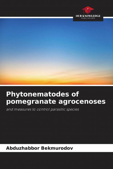 Phytonematodes of pomegranate agrocenoses