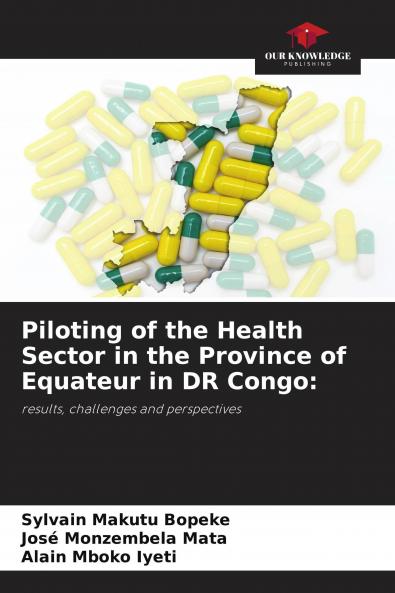 Piloting of the Health Sector in the Province of Equateur in DR Congo: