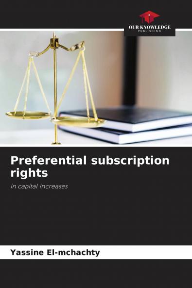 Preferential subscription rights