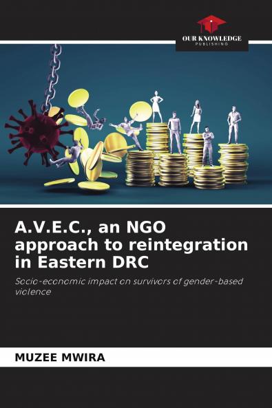 A.V.E.C. an NGO approach to reintegration in Eastern DRC