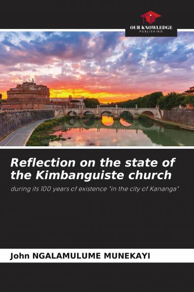 Reflection on the state of the Kimbanguiste church