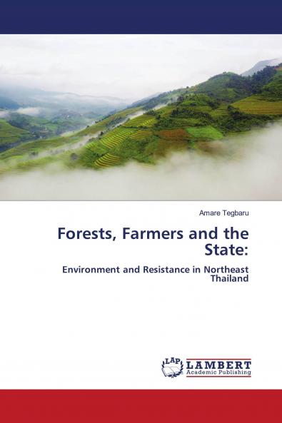 Forests Farmers and the State:
