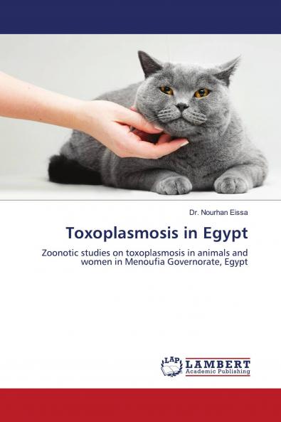 Toxoplasmosis in Egypt