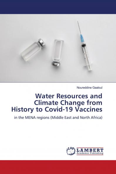 Water Resources and Climate Change from History to Covid-19 Vaccines