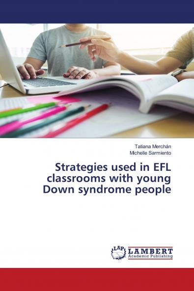 Strategies used in EFL classrooms with young Down syndrome people