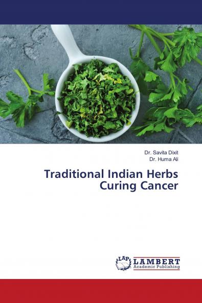 Traditional Indian Herbs Curing Cancer