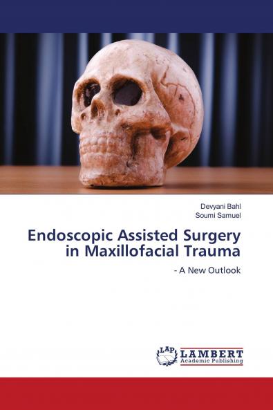 Endoscopic Assisted Surgery in Maxillofacial Trauma