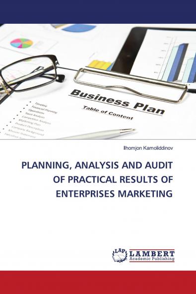 PLANNING ANALYSIS AND AUDIT OF PRACTICAL RESULTS OF ENTERPRISES MARKETING