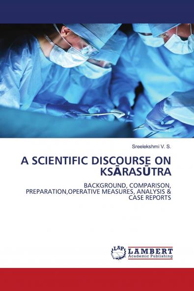 A SCIENTIFIC DISCOURSE ON KS��RAS��TRA