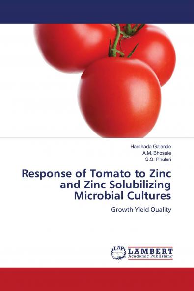 Response of Tomato to Zinc and Zinc Solubilizing Microbial Cultures