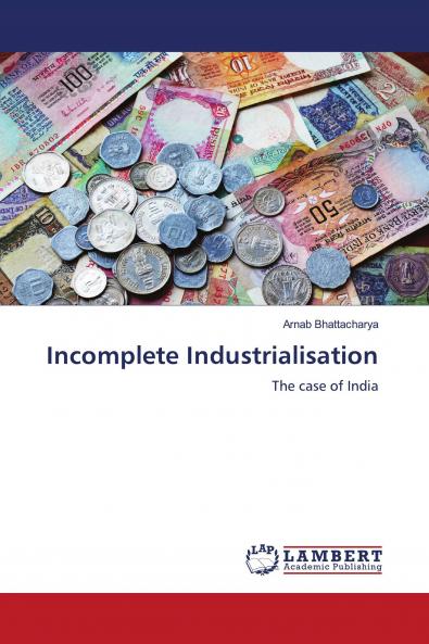 Incomplete Industrialisation