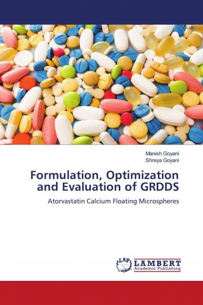 Formulation Optimization and Evaluation of GRDDS