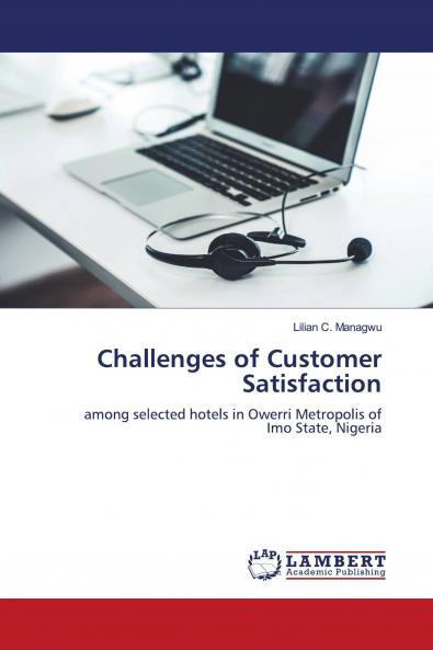 Challenges of Customer Satisfaction