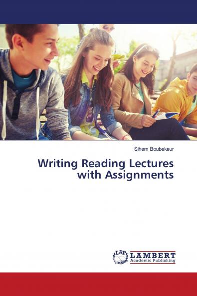 Writing Reading Lectures with Assignments
