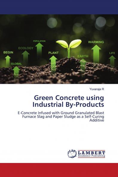 Green Concrete using Industrial By-Products