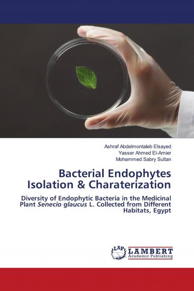 Bacterial Endophytes Isolation & Charaterization