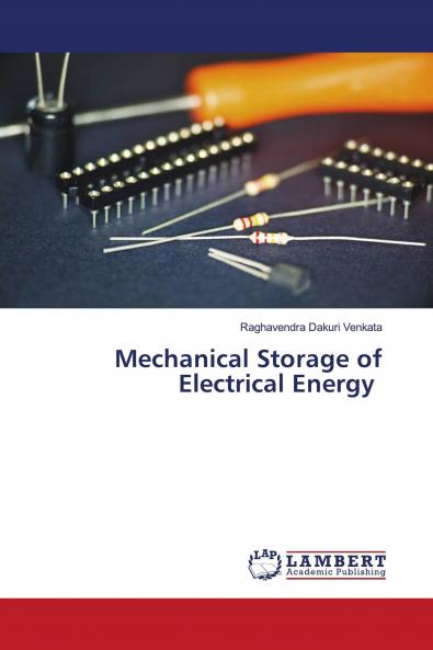 Mechanical Storage of Electrical Energy